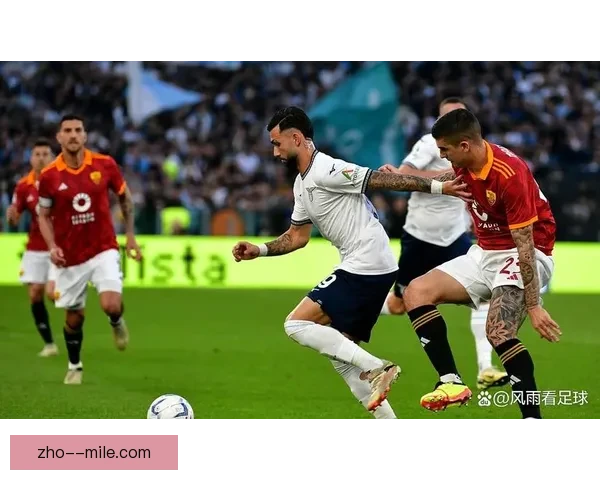 曼奇尼意甲主场头球破僵局助力罗马德比精彩上演